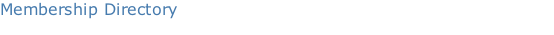 Membership Directory (contact Linda Basore (517)230-2174                                              or Jeanne Shaltz (906)250-4524 for more info)